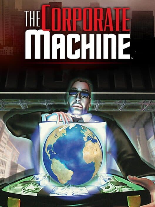 The Corporate Machine