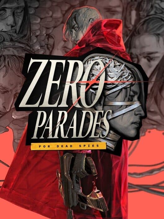 Zero Parades: For Dead Spies background artwork